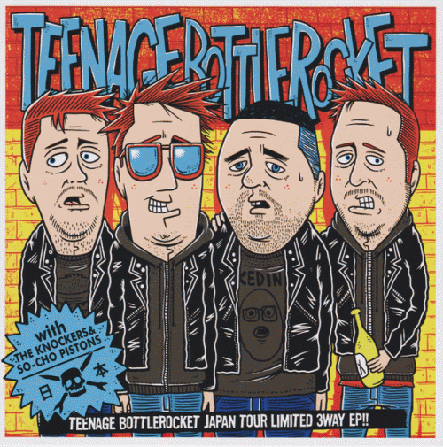Teenage Bottlerocket : Teenage Bottlerocket Japan Tour Limited 3Way EP !!